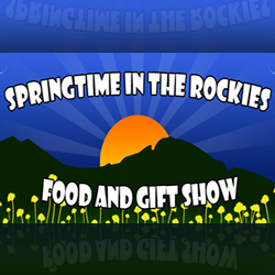 Springtime in the Rockies Food & Gift Show